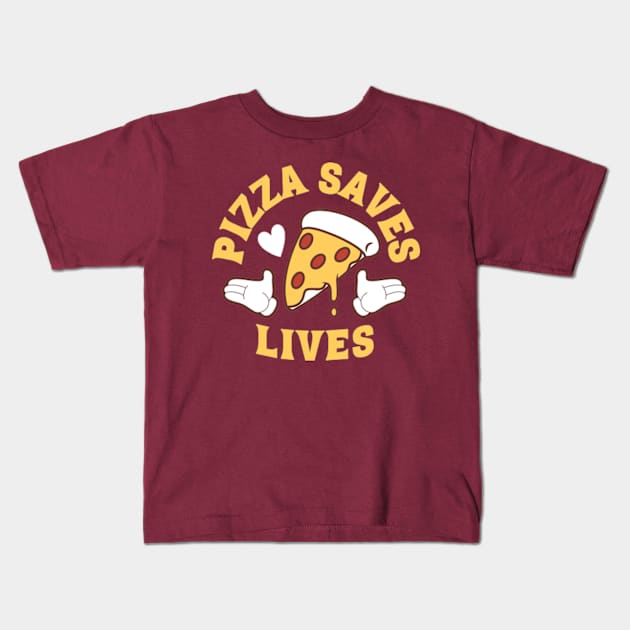 Pizza Saves Lives Kids T-Shirt by Three Meat Curry